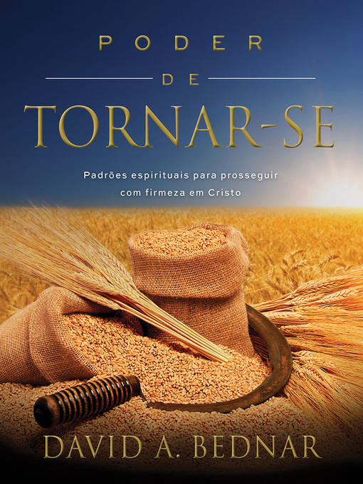 Title details for Poder de Tornar-Se by David A. Bednar - Available